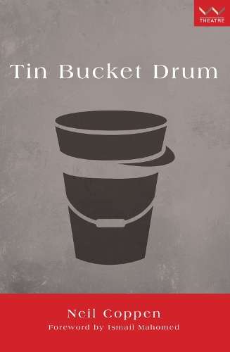 Tin bucket drum: - Neil Coppen