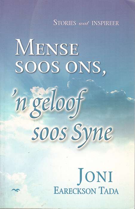 Mense Soos Ons 'n Geloof Soos Syne - EARECKSON-TADA,J