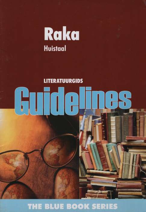 RAKA SG - GUIDELINES