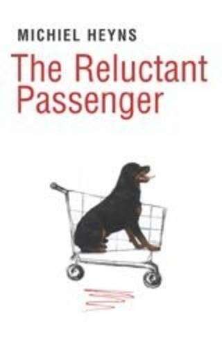 Reluctant passenger - HEYNS,M