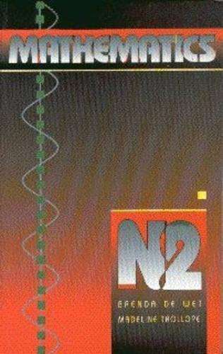 Mathematics N2 : N2 : Student's Book - DEWET,B