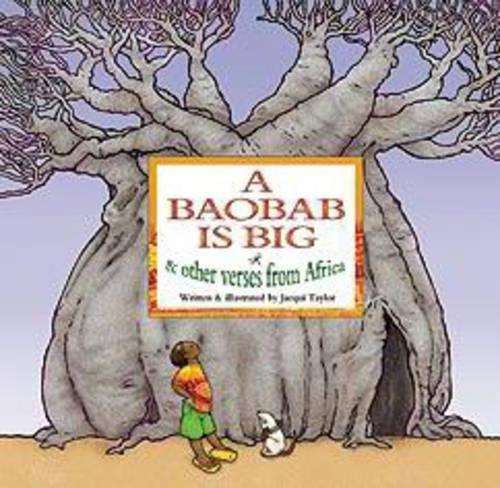 A baobab is big - TAYLOR,J