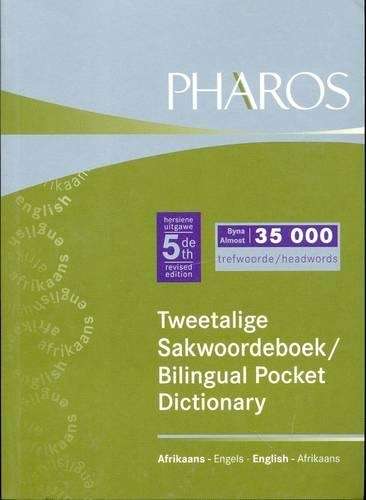 Tweetalige sakwoordeboek / Bilingual pocket dictionary - Pharos Dictionaries