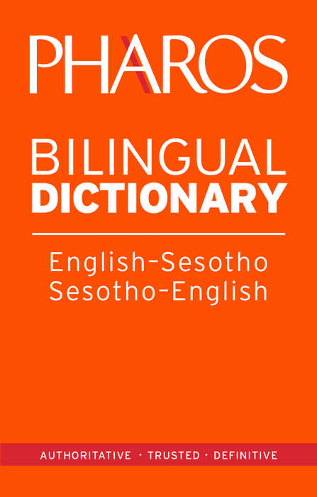 Pharos English-Sesotho/Sesotho-English Bilingual Dictionary - Pharos Pharos