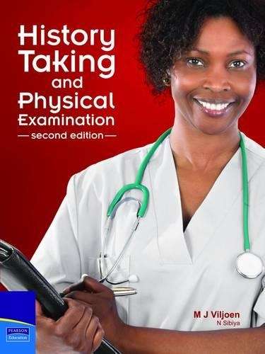 History taking and physical examination: Textbook - M.J. Viljoen