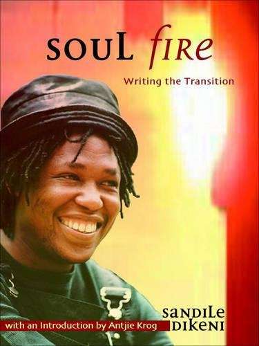 Soul fire - Sandile Dikeni