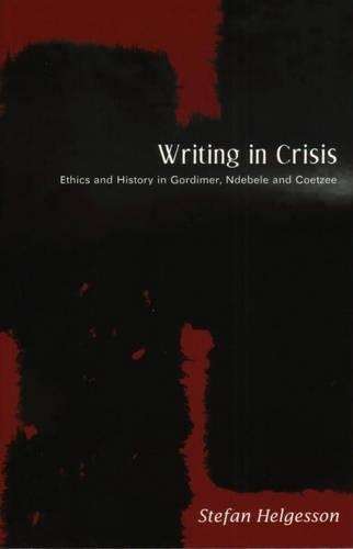 Writing in Crisis - Stefan Helgesson