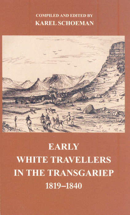 EARLY WHITE TRAVELLERS SECONDHAND - SCHOEMAN,K