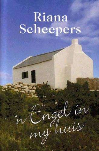 n Engel in My Huis - Riana Scheepers