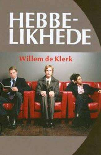 Hebbelikhede - Willem D. de Klerk