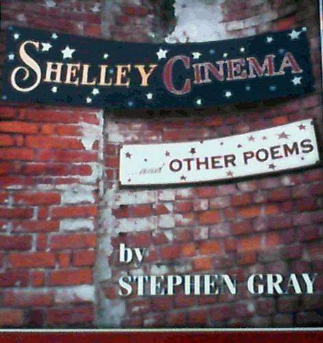 Shelley Cinema and Other Poems - Stephen Gray