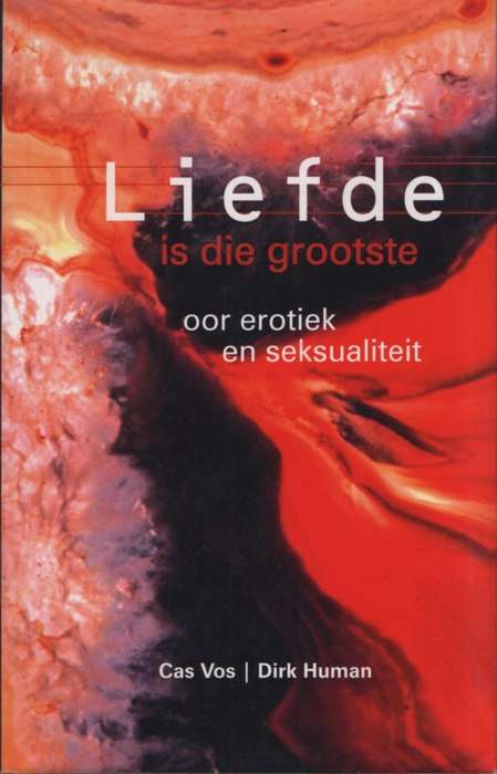 Liefde is Die Grootste. Tweedehands SECONDHAND - Cas Vos