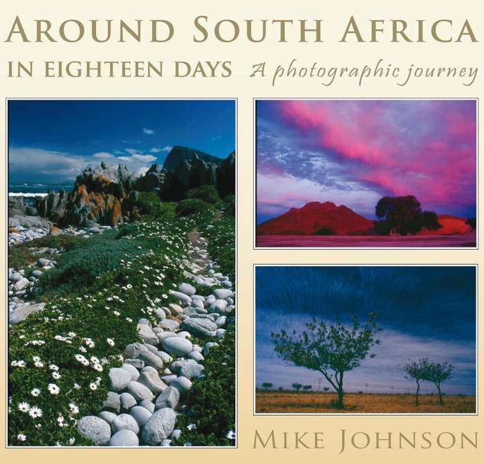 Around South Africa in Eighteen Days - Mike Johnson