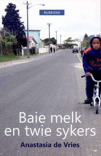 Baie Melk En Twie Sykers - A. De Vries