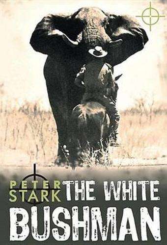 WHITE BUSHMAN SECONDHAND - STARK,P