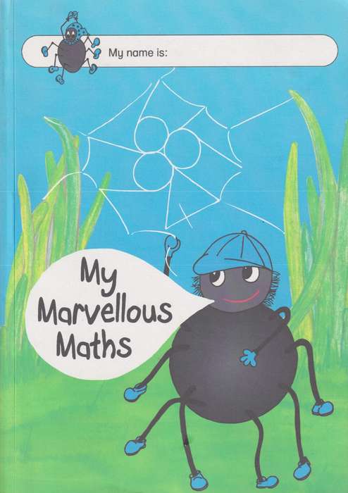 My marvellous maths: Workbook - MRPUBLISHERS