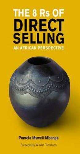 The 8 Rs of Direct Selling - Pumela Msweli-Mbanga