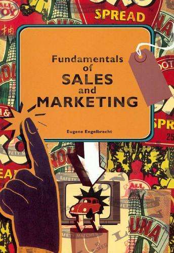 Fundamentals of sales and marketing - ENGELBRECHT,E