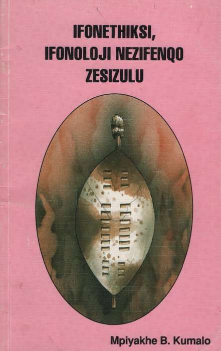 Ifonethiksi Ifonoloji Nezifenqo - Mpiyakhe B. Kumalo