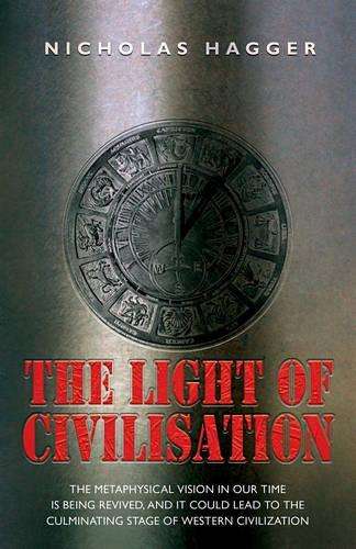 The Light of Civilization - Nicholas Hagger