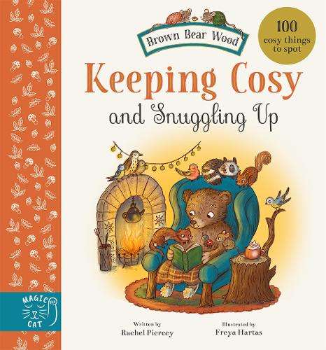 Keeping Cosy and Snuggling Up: 100 Cosy Things to Spot - Rachel Piercey