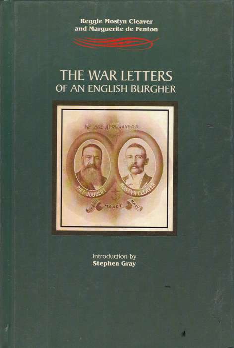 WAR LETTERS OF AN ENG BURGHER SECONDHAND - CLEAVER,R