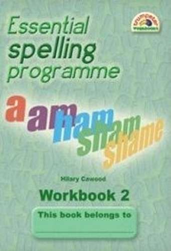Essential spelling programme: Grade 3: Workbook 2 - Hilary Cawood