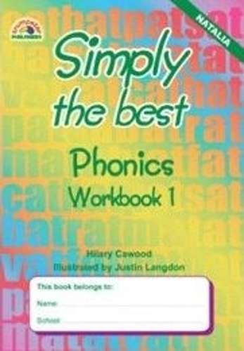 Simply the best - phonics: Grade 1: Workbook 1 - TRUMPETER