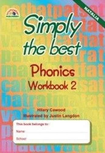Simply the best - phonics: Grade 2: Workbook 2 - Hilary Cawood - 9781920008390