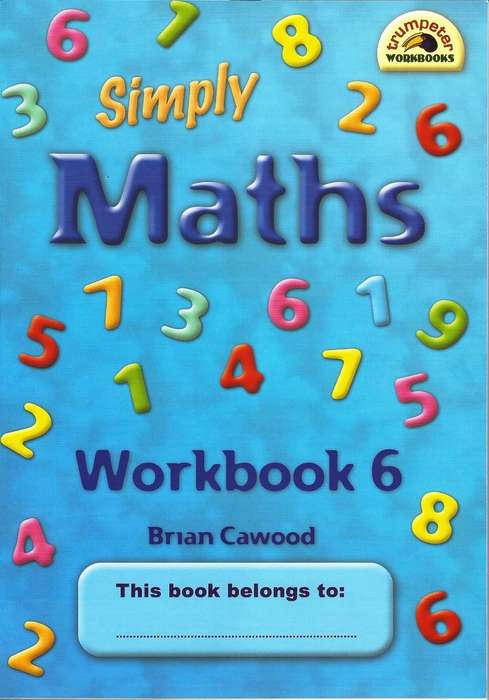 Simply maths: Grade 6: Workbook 6 - Hilary Cawood