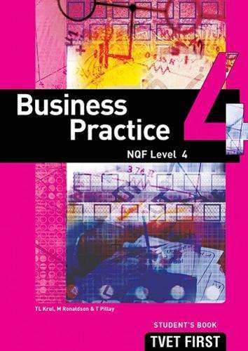 FET first business practice: NQF level 4: Student's book - TVET
