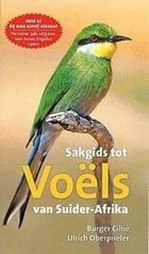 Sakgids tot voels van Suider-Afrika - CILLIE B & U 0BERPRI