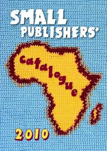 Small Publishers Catalogue Africa 2010 - HIGGS,C
