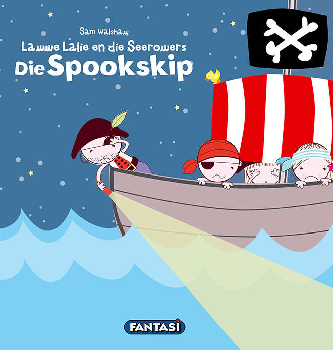 Lawwe Lalie: die spookskip - Sam Walshaw