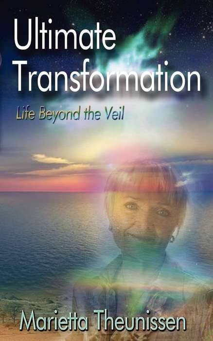 The ultimate transformation - Marietta Theunissen