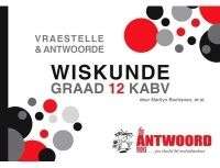 Die Antwoord-Reeks Graad 12 wiskunde V&A KABV studiegids - ANSWERSERIES