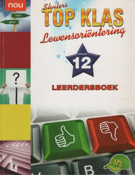 Shuters top klas lewensorientering : Graad 12 : Leerdersboek - LO-GR12