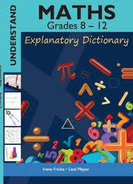 UNDERSTAND MATH EXPLANATORY GR8 12 - ITHUTA-EXPLA-DICT