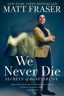WE NEVER DIE MSG FROM THE AFTERLIFE - MAY,L