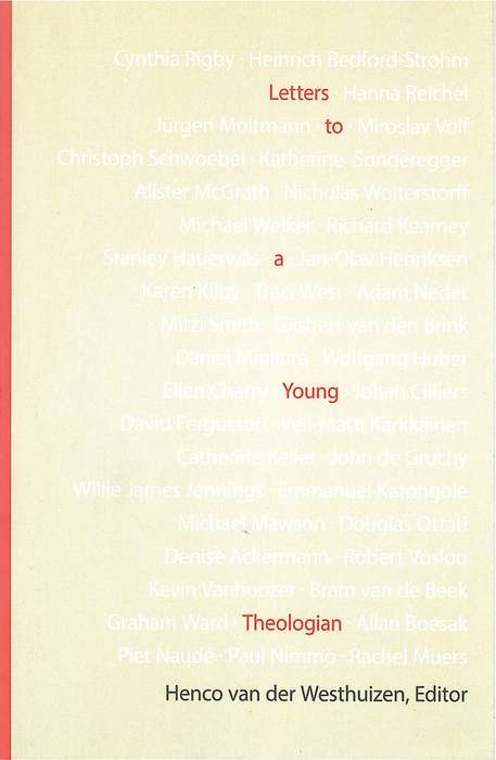 Letters to a Young Theologian - Henco van der Westhuizen
