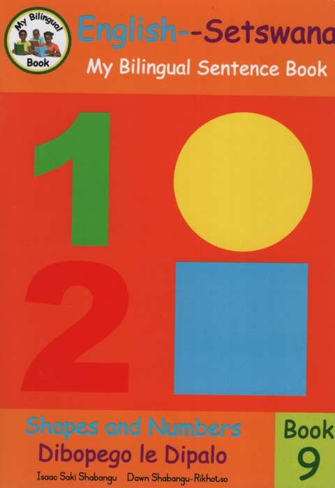 Bilingual Sentence Book: Shapes and Numbers-Dibopego le Dipalo: Book - Isaac Saki Shabangu