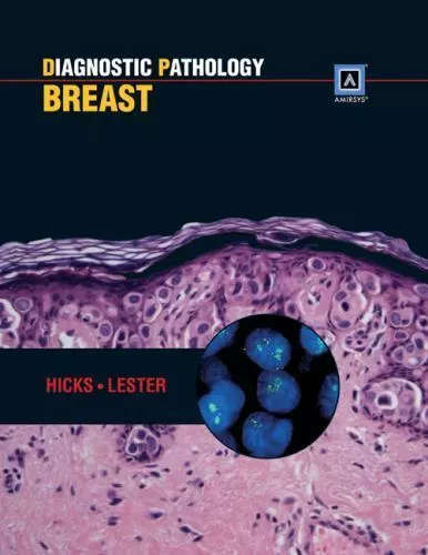 Diagnostic Pathology: Breast - Susan C. Lester