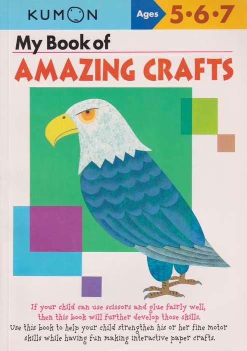 My Book of Amazing Crafts - KUMON
