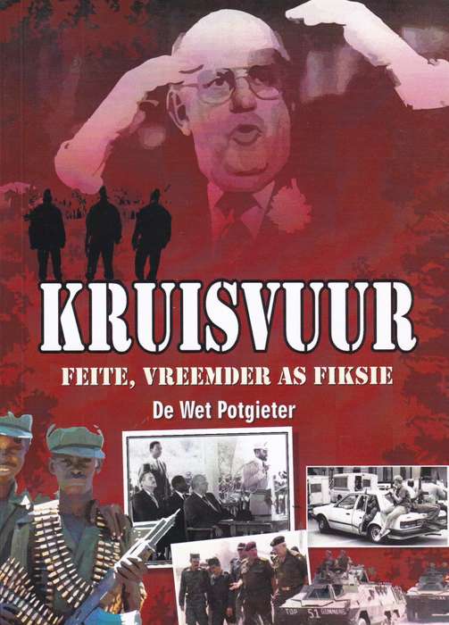 Kruisvuur - De Wet Potgieter