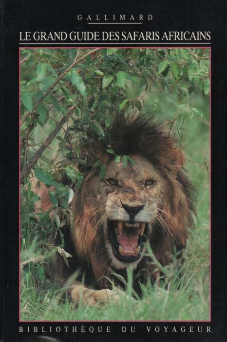 Le grand des safaris africains SECONDHAND - Andre Galmot