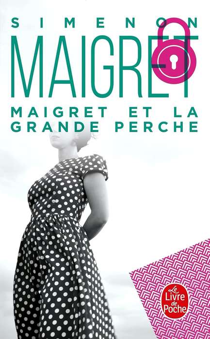 MAIGRET ET LA GRANDE PERCHE - MAIGRET