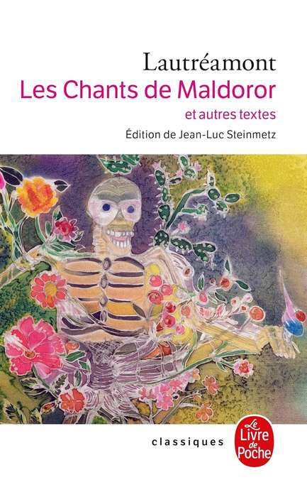 Les chants de Maldoror et autres oeuvres - Comte de Lautreamont