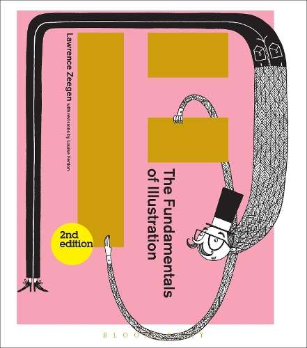 The Fundamentals of Illustration - Lawrence Zeegen