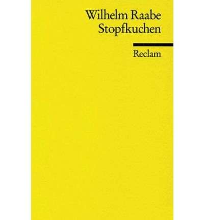 Stopfkuchen - William A. Raabe