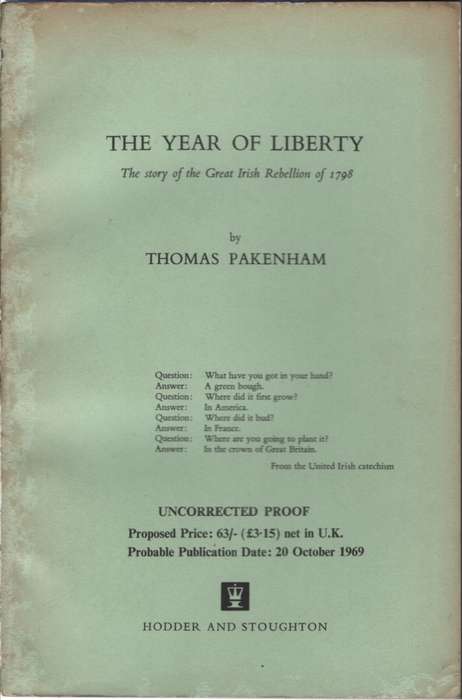 YEAR OF LIBERTY GREAT IRISH REBELLION 2H SECONDHAND - PAKENHAM,T